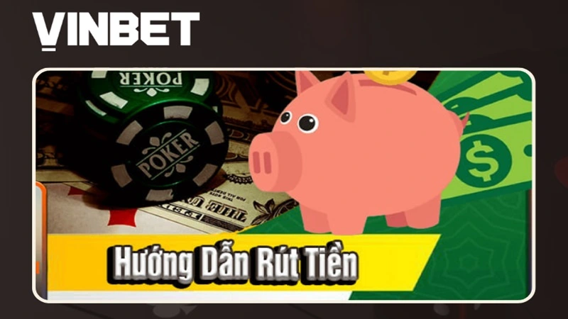 Nhập thông tin tài khoản để rút tiền tại Vinbet